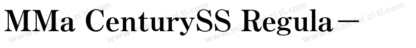MMa CenturySS Regula字体转换